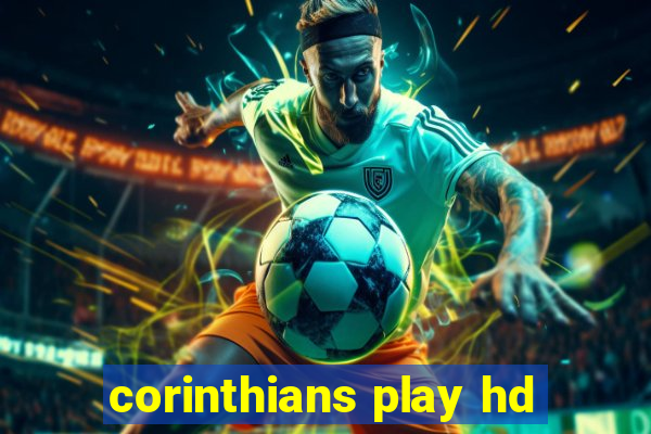 corinthians play hd